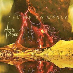 Hesta Prynn - Can We Go Wrong