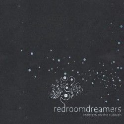 Redroomdreamers - Roosters on the rubish - The Dog