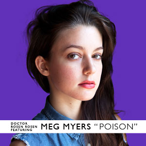 Doctor Rosen Rosen – Poison [feat. Meg Myers] (2011)