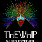 The Whip - Wired Together