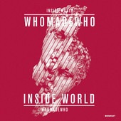 WhoMadeWho – Inside World (2012)