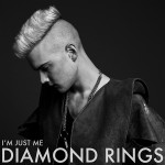 Diamond Rings - I'm Just Me - Yelle DJS
