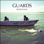 Guards - Silver Lining - In Guards We Trust