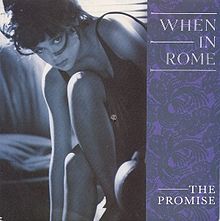 When In Rome – The Promise (1988)