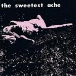 The Sweetest Ache - If I Could Shine
