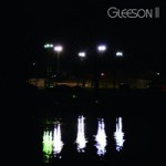 Gleeson - Gleeson II - Better On My Own