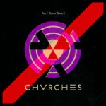 Chvrches - Lies Tourist Remix