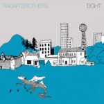 Radar Brothers - Eight - If We Were Banished