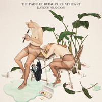 The Pains of Being Pure at Heart - Simple And Sure - Days of Abandon