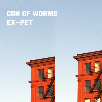 Ex-Pet - Can Of Worms - Greg Nissan