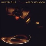 Mystery Pills - Age of Isolation