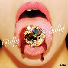 Dilly Dally - Desire - Sore