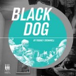 Rodney Cromwell - Black Dog