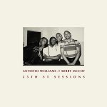 Antonio Williams - Kerry McCoy - 25Th ST Sessions - Changes