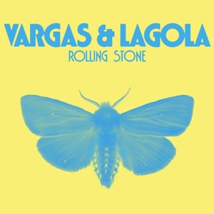 Rolling Stone es el debut efervescente de Vargas & Lagola (2017)