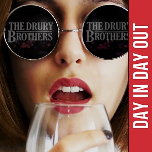 Day In Day Out es una píldora power pop de The Drury Brothers (2017)