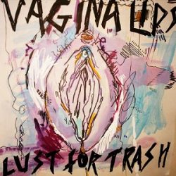 Vagina Lips - Lust for Trash