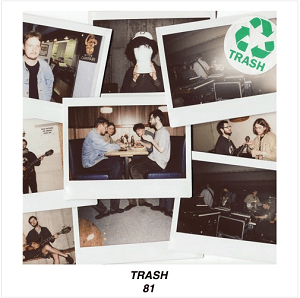 81 el segundo single de Trash (2017)