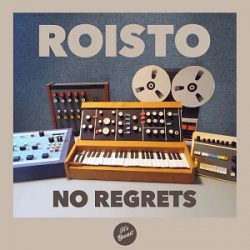 Roisto - No Regrets