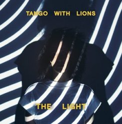ango With Lions - The Light - What You've Become
