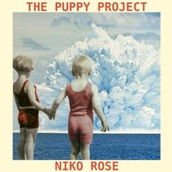Niko Rose - The Puppy Project
