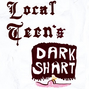 Local Teen - Dark Shart