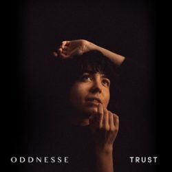 Oddnesse - Trust