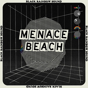 Menace Beach - Black Rainbow Sound - Satellite