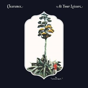 At Your Leisure el estupendo LP de Clearance (2018)