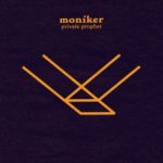 Moniker - Private Prophet - Tidal Wave