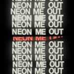 Sego-Neon-Me-Out