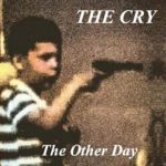 The-Cry-The-Other-Day