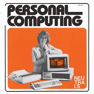 Neutrals señalan el punk con el single Personal Computing (2020)