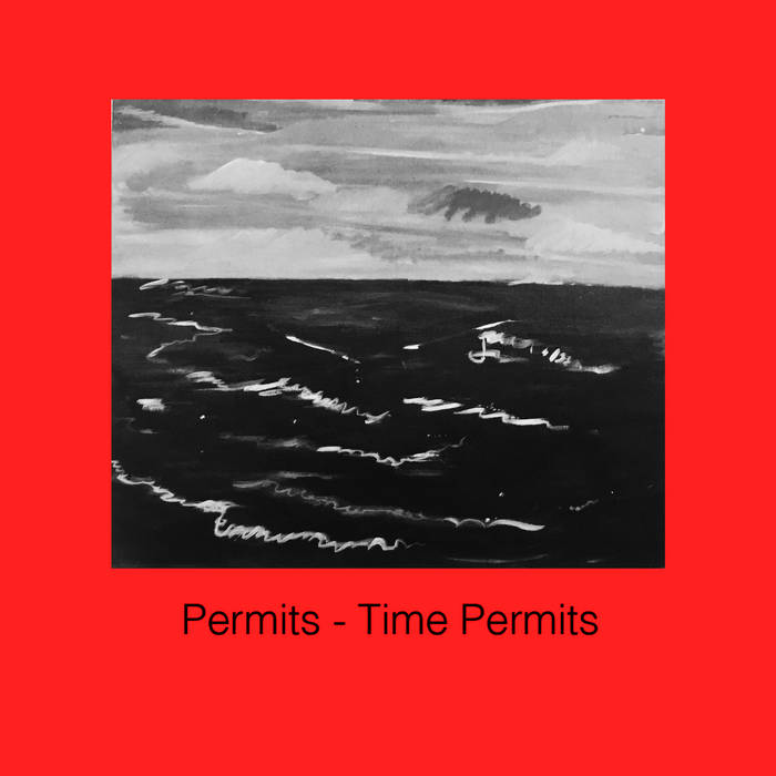 Time Permits es el nuevo álbum de Permits (2020)
