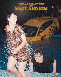 Matt and Kim - Steal a Yellow Cab