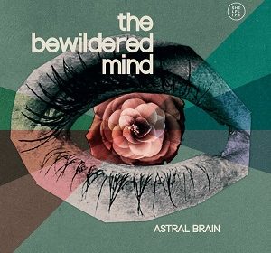 The Bewildered Mind és l’àlbum debut de Astral Brain (2021)
