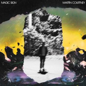 Martin Courtney - Magic Sign
