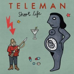 Teleman - Short Life