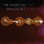 American-Analog-Set-For-Forever